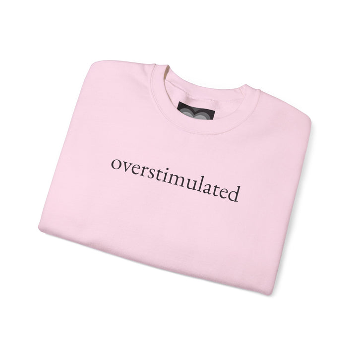 Overstimulated Sweatshirt Overstimulated Shirt Tshirt Overstimulated Mom Overstimulated T Shirt Overstimulated Tee Funny Weirdcore Clothing Gen Z