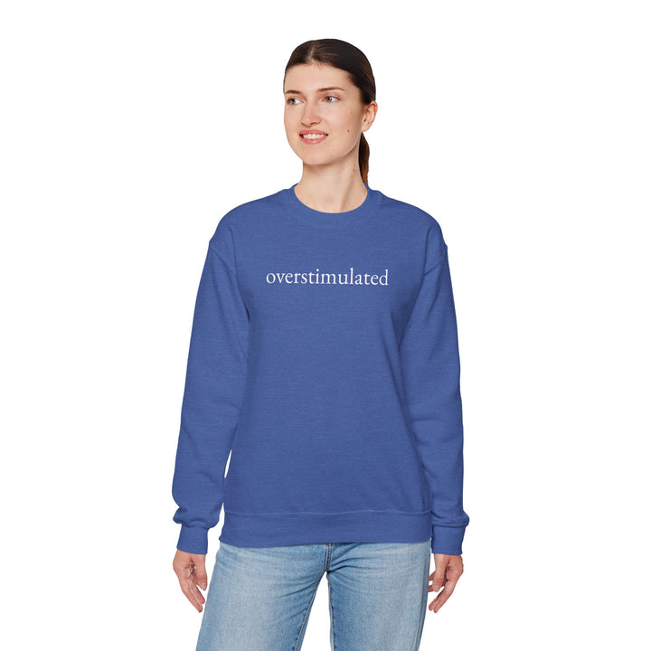 Overstimulated Sweatshirt Overstimulated Tshirt Overstimulated Mom Overstimulated Tee Funny Shirt Weirdcore Clothing Gen Z Apparel