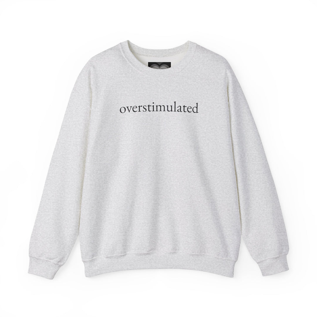 Overstimulated Sweatshirt Overstimulated Shirt Tshirt Overstimulated Mom Overstimulated T Shirt Overstimulated Tee Funny Weirdcore Clothing Gen Z