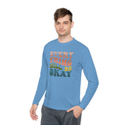 Everything Will Be OK Unisex Lightweight Long Sleeve Tee