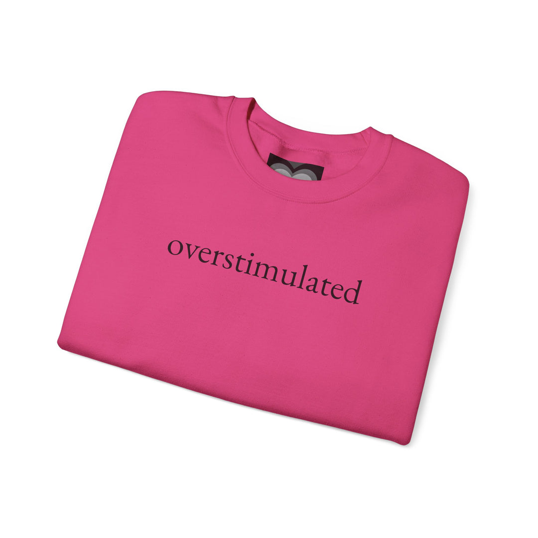 Overstimulated Sweatshirt Overstimulated Shirt Tshirt Overstimulated Mom Overstimulated T Shirt Overstimulated Tee Funny Weirdcore Clothing Gen Z