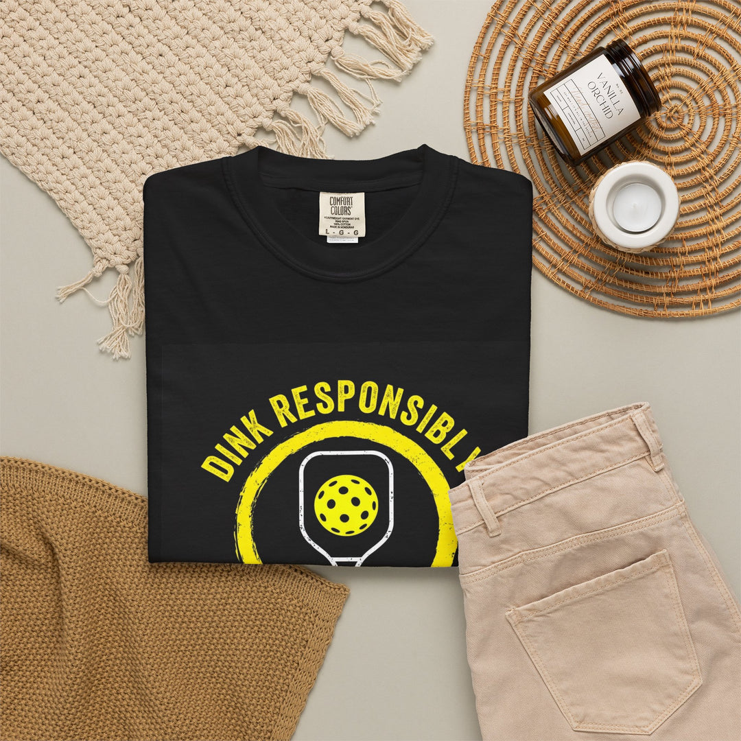 Pickleball T-Shirt "Dink Responsibly, Don't Get Smashed" Racquet & Ball Tee
