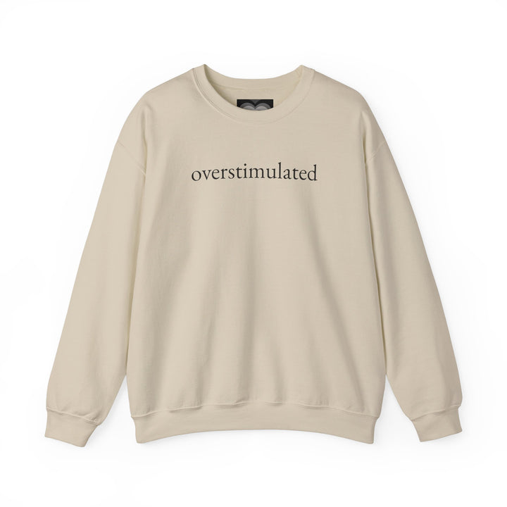 Overstimulated Sweatshirt Overstimulated Shirt Tshirt Overstimulated Mom Overstimulated T Shirt Overstimulated Tee Funny Weirdcore Clothing Gen Z