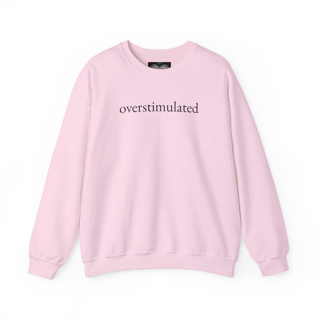 Overstimulated Sweatshirt Overstimulated Shirt Tshirt Overstimulated Mom Overstimulated T Shirt Overstimulated Tee Funny Weirdcore Clothing Gen Z