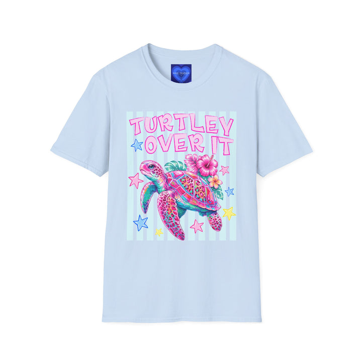 T-Shirt Turtley Over It' Colorful Sea Turtle Graphic Tee