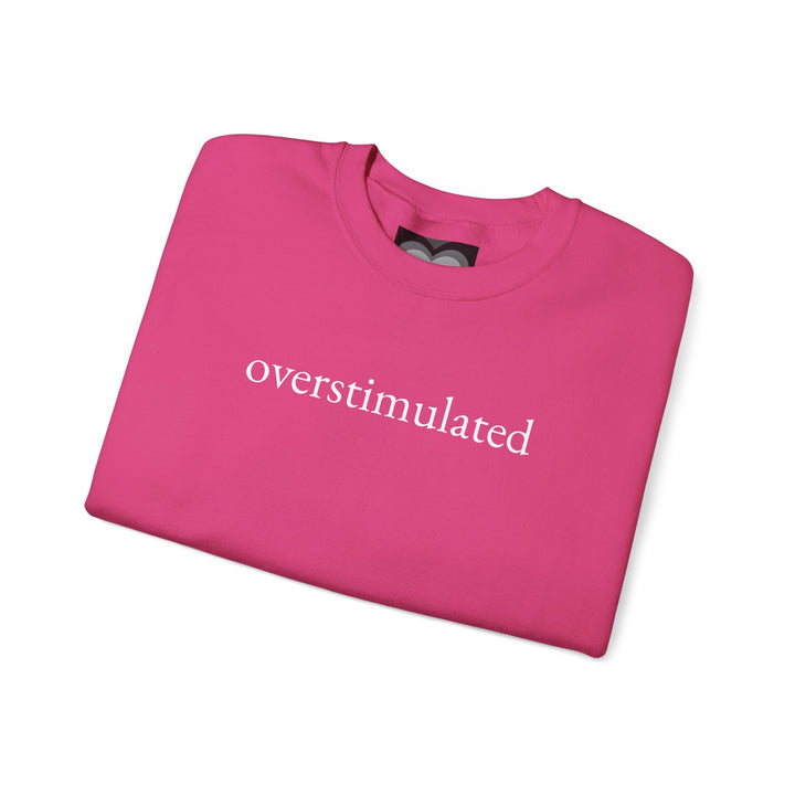 Overstimulated Sweatshirt Overstimulated Tshirt Overstimulated Mom Overstimulated Tee Funny Shirt Weirdcore Clothing Gen Z Apparel