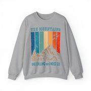 The Mountains Are Calling Unisex Crewneck Sweatshirt