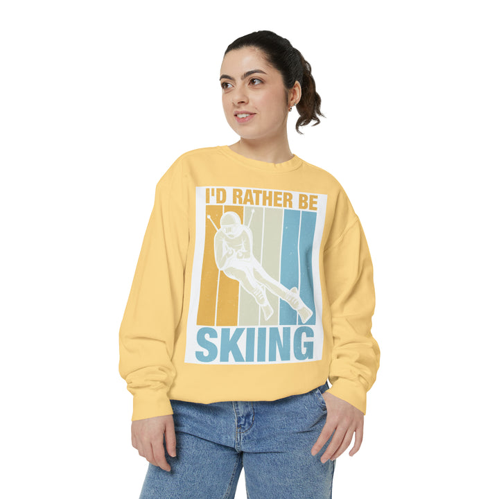 I'd Rather be Skiing Unisex Garment-Dyed Sweatshirt