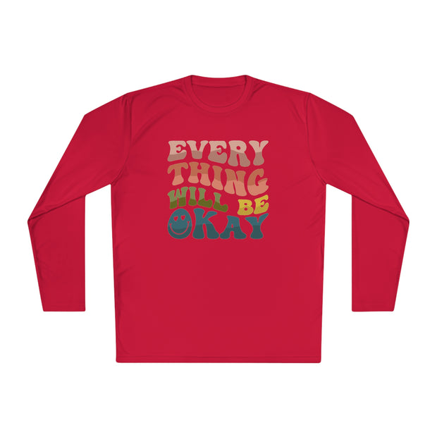 Everything Will Be OK Unisex Lightweight Long Sleeve Tee