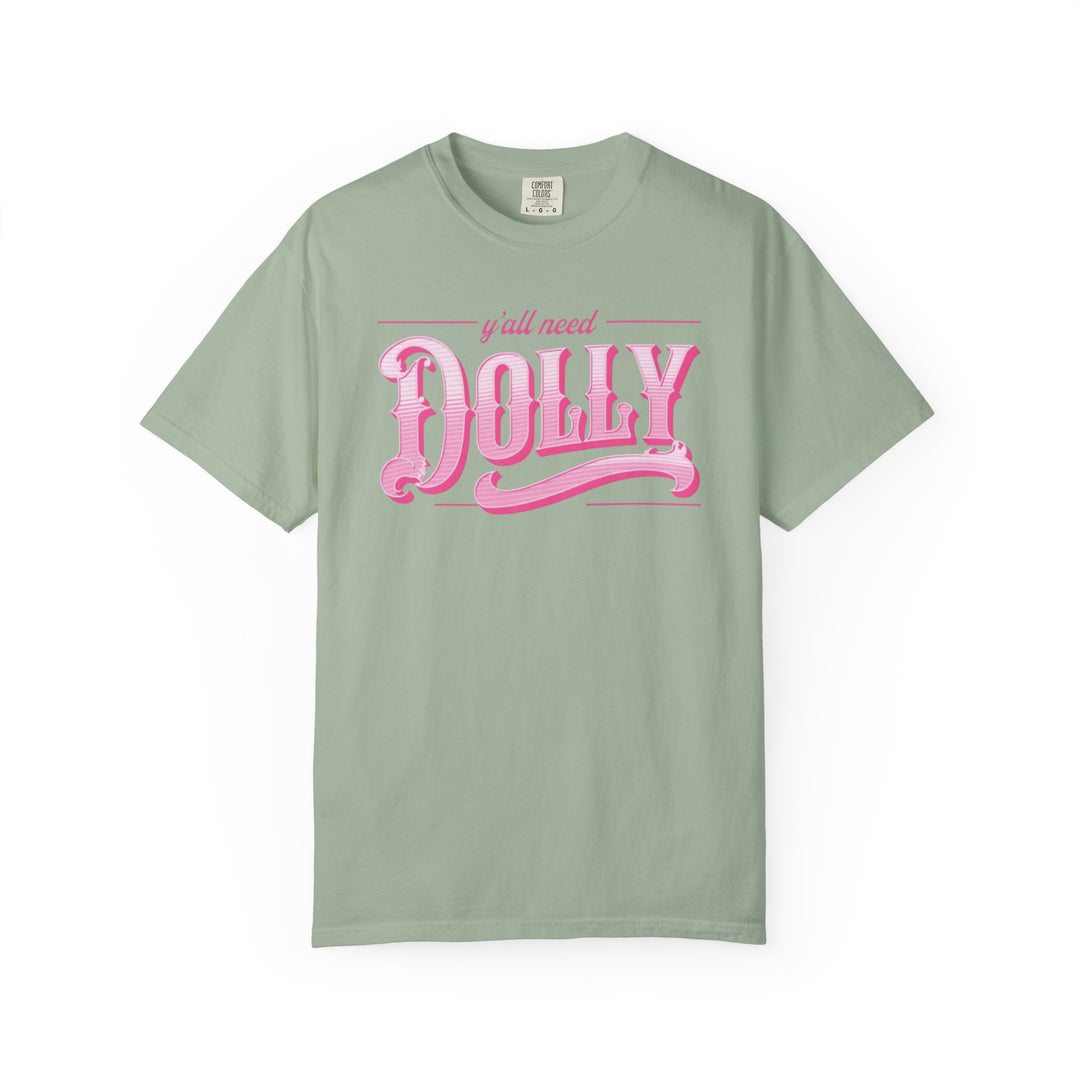 Dolly Graphic Tee "Y'all Need Dolly" Comfort Colors® Pink Retro Country Shirt Country Music Festival Outfit Western Style Nashville Cowgirl Concert Wear Unisex Design Folk