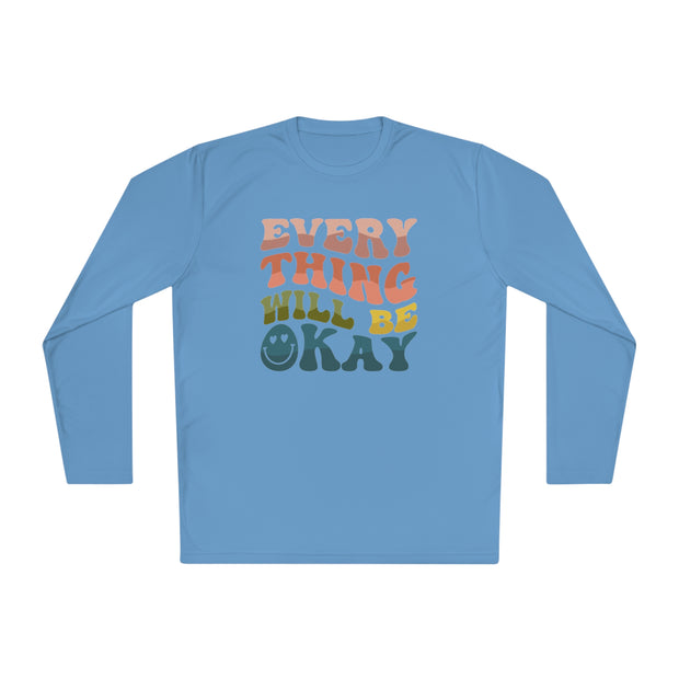 Everything Will Be OK Unisex Lightweight Long Sleeve Tee
