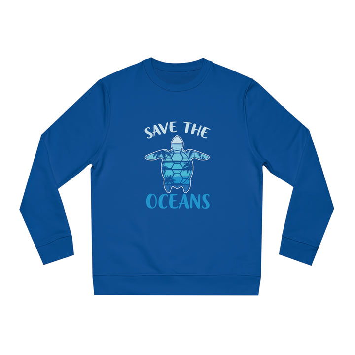 Save The Oceans Unisex Sustainable Eco Sweatshirt
