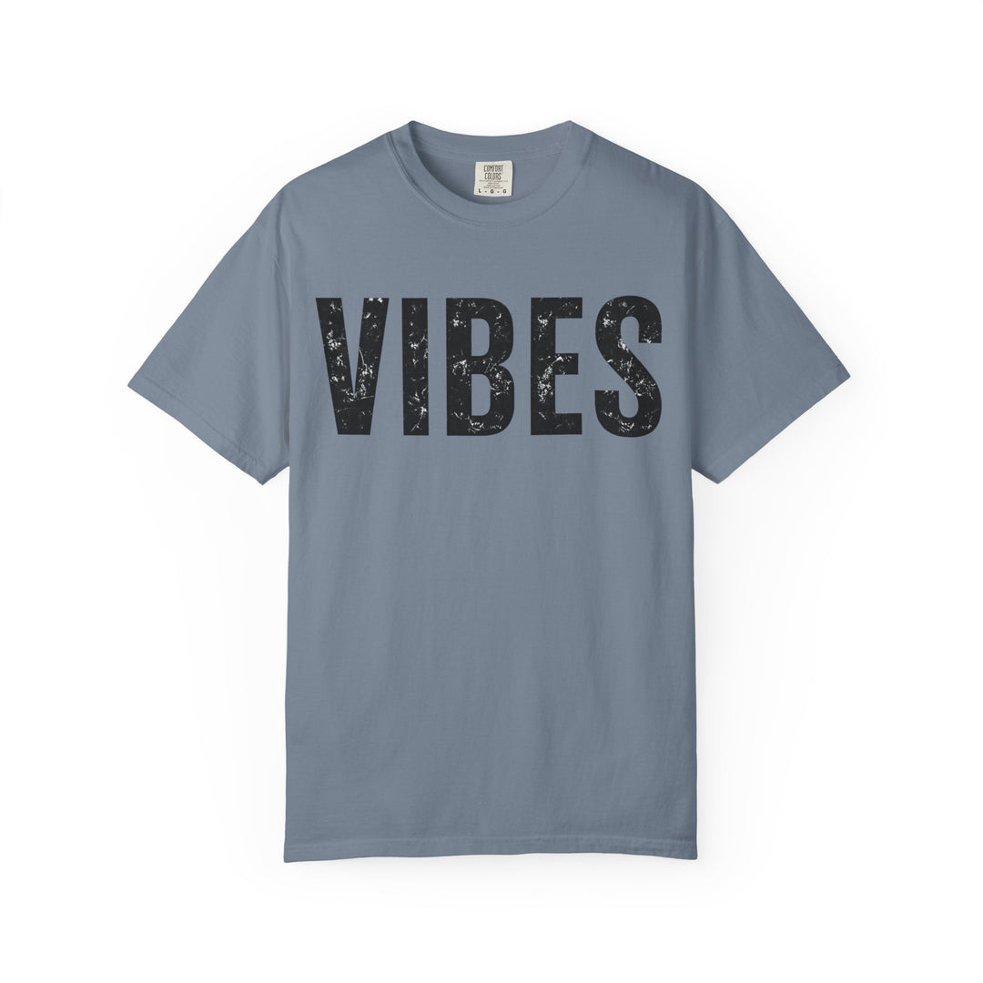 Vibes Graphic T-Shirt Comfort Colors Garment-Dyed Tee