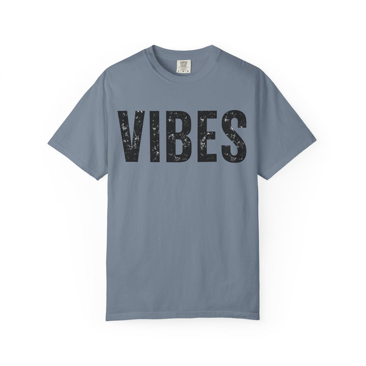Vibes Graphic T-Shirt Comfort Colors Garment-Dyed Tee