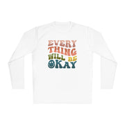 Everything Will Be OK Unisex Lightweight Long Sleeve Tee