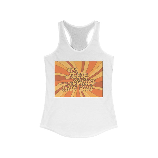 Here Comes The SUN Women's Ideal Racerback Tank