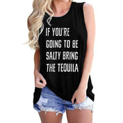 Salty Bring The Tequila Sleeveless Summer Tee Shirt
