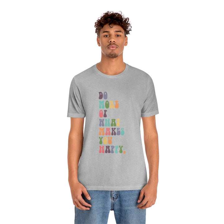 What Makes You Happy Jersey Tee