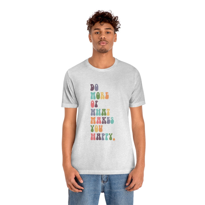 What Makes You Happy Jersey Tee