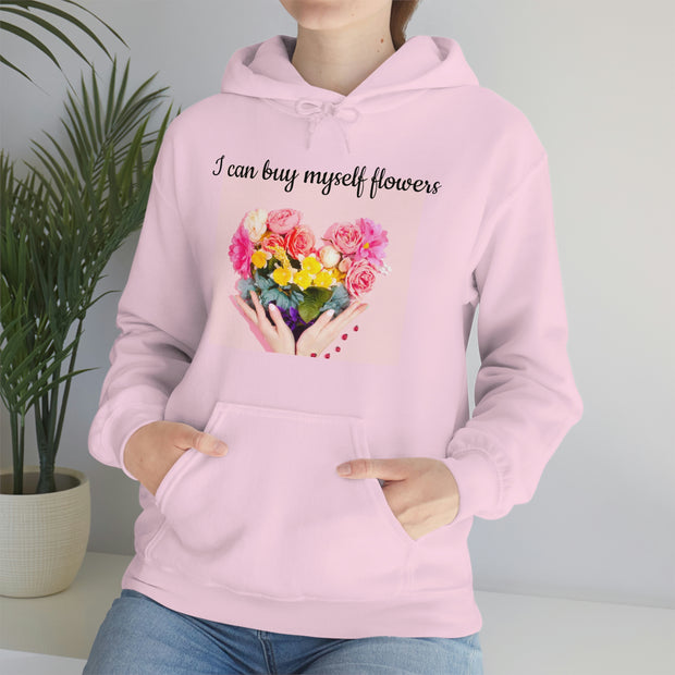 I Can Buy Myself Flowers Unisex Heavy Blend™ Hooded Sweatshirt